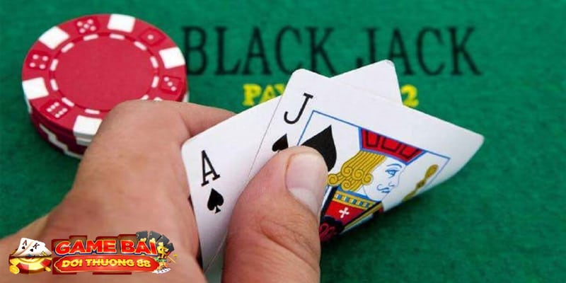 Cách chơi bài Blackjack là gì?