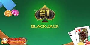 Cách chơi trò Blackjack luôn thắng từ chuyên gia lão luyện